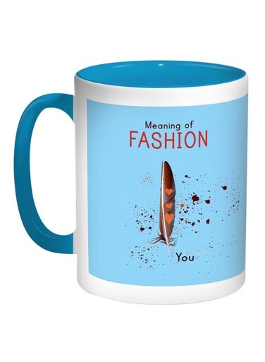 Meaning Of Fashion Printed Coffee Mug Blue/White/Red 11ounce