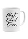 Best Dad Ever Printed Ceramic Coffee Mug White/Black