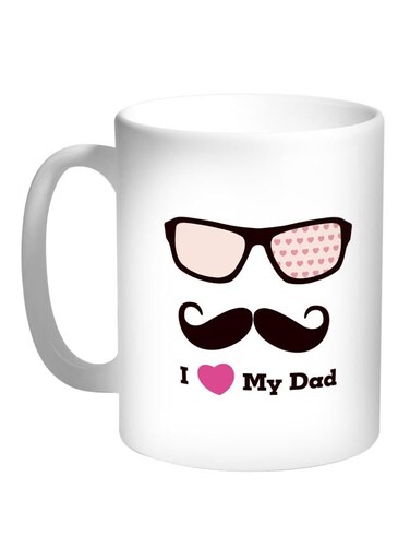 I Love My Dad Printed Coffee Mug White