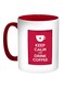 Keep Calm And Drink Coffee Printed Coffee Mug Red/White/Red 11ounce