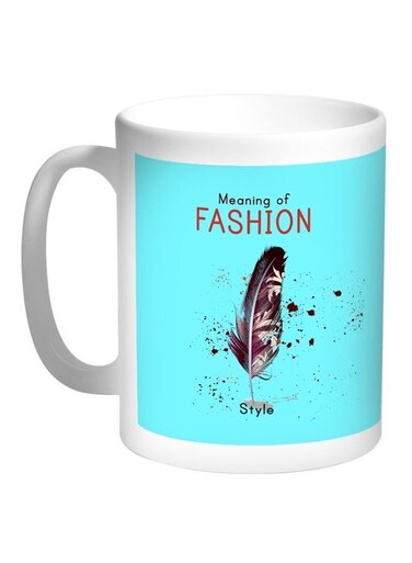 Meaning Of Fashion Printed Coffee Mug Blue/White/Red 11ounce