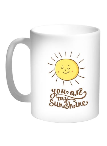 You Are My Sunshine Printed Coffee Mug White/Brown/Yellow