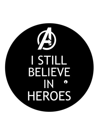I Still Believe In Heroes Printed Fridge Magnet Black/White 5.5cm