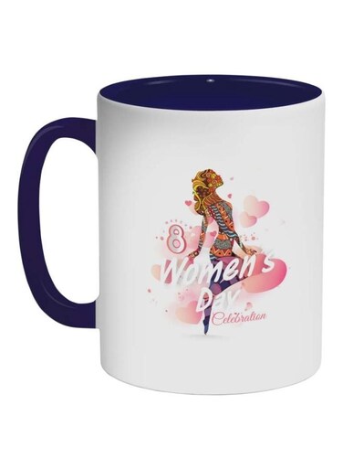 Women's Day Celebration Printed Coffee Mug White/Pink/Dark Blue 325ml