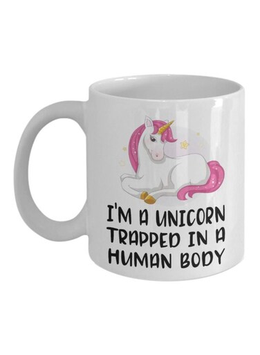 I'm A Unicorn Trapped In A Human Body Printed Coffee Mug White/Pink/Black