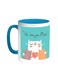 We Love You Mom Printed Coffee Mug Turquoise/White 11ounce