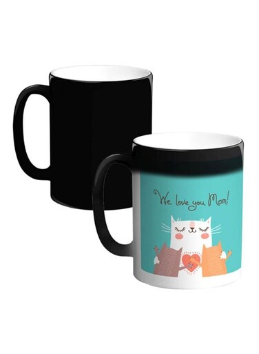 We Love You Mom Printed Ceramic Magic Coffee Mug Black 12ounce
