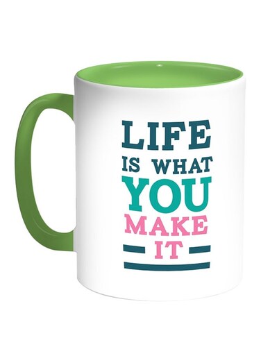 Life Is What You Make It Printed Coffee Mug White/Green 11ounce
