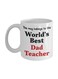 World's Best Dad Teacher Printed Coffee Mug White/Black/Red