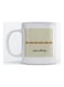 Mug Arabic Quote for Coffee and Tea White
