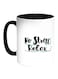 No Stress Relax Printed Coffee Mug White Black