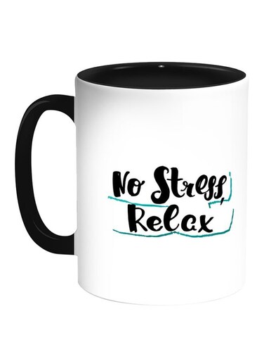 No Stress Relax Printed Coffee Mug White Black