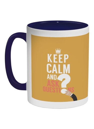 Keep Calm And Ask Question Printed Coffee Mug Yellow/White/Pink 325ml