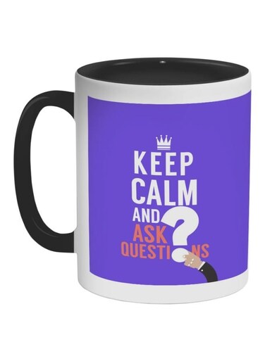Keep Calm And Ask Question Printed Coffee Mug Black/White/Purple 325ml