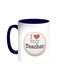 I Love My Teacher Printed Coffee Mug Blue White 11 ounce