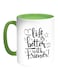 Life's Better With Friends Printed Coffee Mug White/Green 11ounce