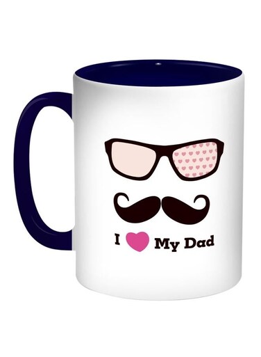I Love My Dad Printed Coffee Mug Blue/White 11ounce