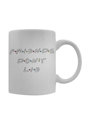 Friends Don't Lie Printed Coffee Mug White/Black/Red