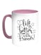 Life's Better With Friends Printed Coffee Mug White Pink