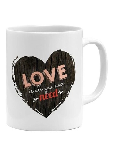 Love Is All You Ever Need Printed Mug White/Brown/Red