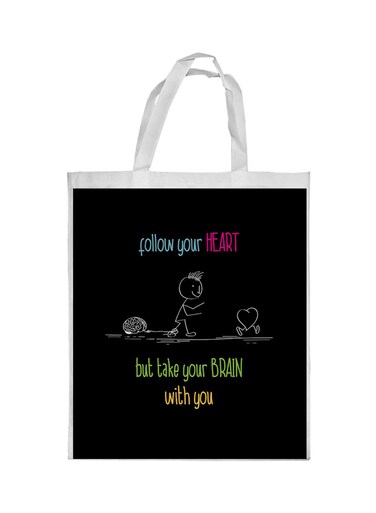 Follow Your Heart But Take Your Brain With You Printed Shopping Bag Black/White