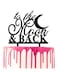 CARISPIBET Decorating Cake Topper with Script to The Moon and Back Cake Decoration Tool Acrylic