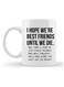 Friendship Day Printed Coffee Mug - Gift for Friendship Day - 'Best Friends Until We Die' Coffee Mug - Friendship Day Gifts - Best Friendship Ever Gifts