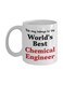 Best Chemical Engineer Printed Coffee Mug White/Black/Red
