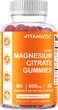 Vitamatic Magnesium Citrate Gummies 600mg per Serving  60 Vegan Gummies  Promotes Healthy Relaxation Muscle Bone  Energy Support 60 Gummies Pack of 1