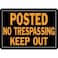 HyKo Products 813 Posted No Trespassing Keep Out Aluminum Sign 925 x 14 OrangeBlack 1 Piece