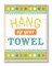Stupell Home Dcor Hang Up Your Towel Colorful Bathroom Wall Plaque 10 x 05 x 15 Proudly Made in USA