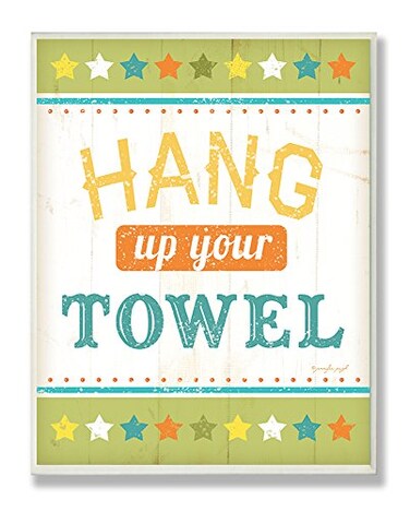 Stupell Home Dcor Hang Up Your Towel Colorful Bathroom Wall Plaque 10 x 05 x 15 Proudly Made in USA