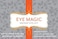 Eye Magic Original Eye Lift Kit SmallMedium Size With Gel Lifts Eyelid Droop and Hooded Eyes  Open And Show Off Your Beautiful Eyes  Made In America