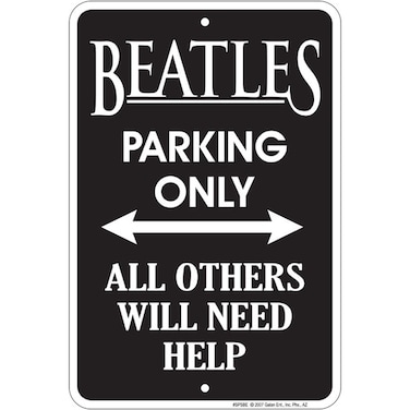 Signs 4 Fun SPSBE Beatles Small Parking Sign