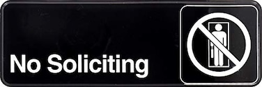 Hillman 848635 No Soliciting Self Adhesive Sign Black and White Plastic 3x9 Inches 1Sign