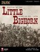 Legion Wargames Leg The Battle of The Little Bighorn June 2526 1876 Boardgame 3rd Edition
