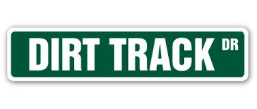 DIRT TRACK Street Sign BMX ATV trucks cars race  IndoorOutdoor  18 Wide