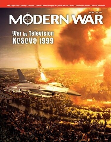 DG Modern War Magazine Issue  9 with War by Television Kosovo 1999 Board Game
