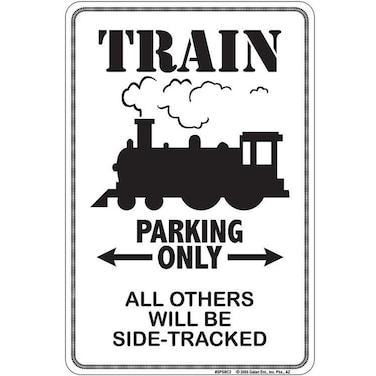 Signs 4 Fun SPSRC2 Train Small Parking Sign