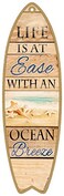 SJT ENTERPRISES INC Life is at Ease with an Ocean Breeze Plank Style Surfboard MDF Wood plaques Signs  Measure 5 x 16 Size SJT01681
