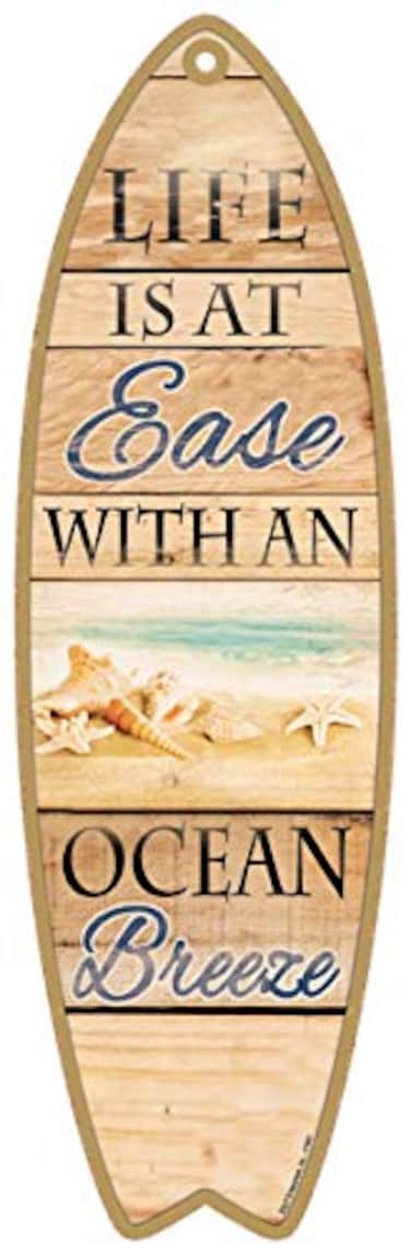 SJT ENTERPRISES INC Life is at Ease with an Ocean Breeze Plank Style Surfboard MDF Wood plaques Signs  Measure 5 x 16 Size SJT01681