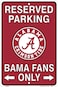 Alabama Bama Fans Reserved Parking Sign Metal 8 x 12 embossed