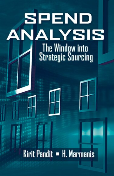 Spend Analysis The Window Into Strategic Sourcing