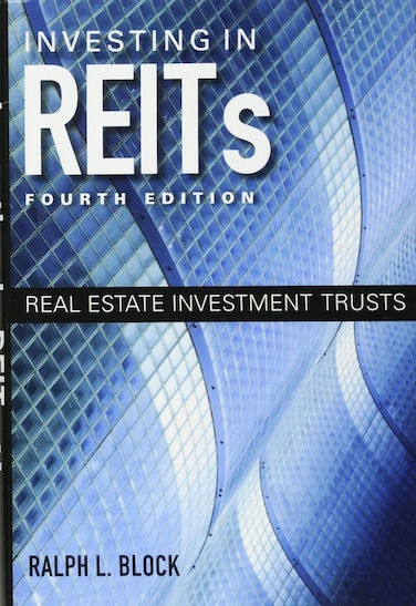 Investing in REITs  Real Estate Investment Trusts 4e