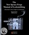 The New Spruce Forge Manual of Locksmithing A Blacksmiths Guide to Simple Lock Mechanisms