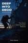 Parlux Deep Into Deco Revised and Updated The Divers Decompression Textbook