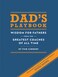 Dads Playbook Wisdom for Fathers from the Greatest Coaches of All Time