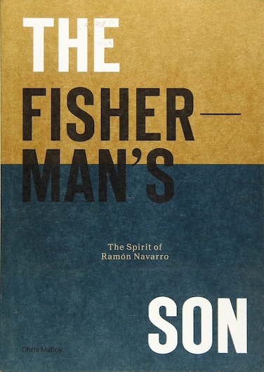 The Fishermans Son The Spirit of Ramon Navarro