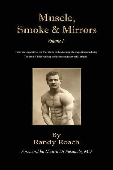 Muscle Smoke and Mirrors Volume I