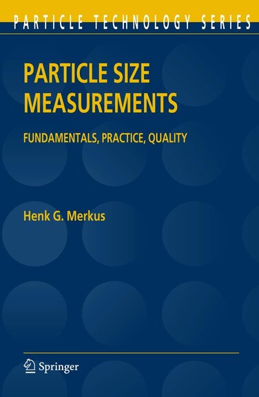 Particle Size Measurements Fundamentals Practice Quality